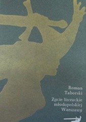 Okładka książki Życie literackie młodopolskiej Warszawy Roman Taborski