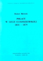 Okładka książki Polacy w Legii Cudzoziemskiej 1831-1879