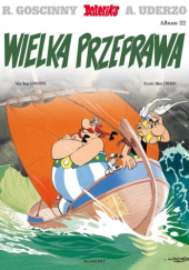 Okładka książki Wielka przeprawa Rene Goscinny,&nbsp;Albert Uderzo