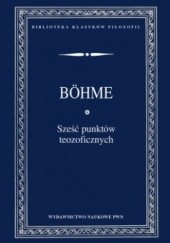 Okładka książki Sześć punktów teozoficznych Jakub Böhme