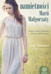 Okładka książki Namiętności Marii Małgorzaty Lisa Samson