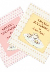 Okładka książki Książka kucharska na dobry dzień Hanna Małecka