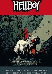 Okładka książki Hellboy: Piekielna narzeczona i inne opowieści Mike Mignola
