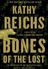 Okładka książki Bones of the Lost Kathy Reichs