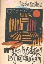 Okładka książki W wolińskiej strażnicy Halszka Szołdrska