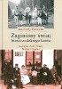 Okładka książki Zaginiony świat bieszczadzkiego kresu. Bojkowie, Żydzi, Polacy, Niemcy i Cyganie Andrzej Potocki