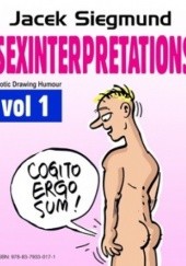 Okładka książki SEXINTERPRETATIONS Jacek Siegmund