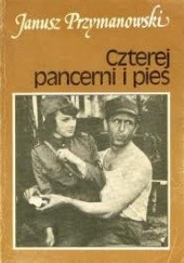 Okładka książki Czterej pancerni i pies, tom 1 Janusz Przymanowski