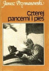 Okładka książki Czterej pancerni i pies, tom 2 Janusz Przymanowski