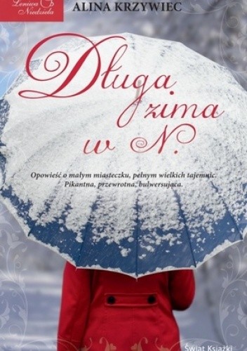 Okładka książki Długa zima w N. Alina Krzywiec