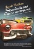 Okładka książki Skandaliczna historia motoryzacji Jacek Balkan