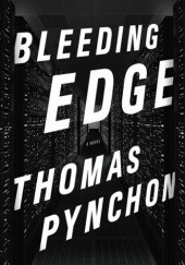Okładka książki Bleeding Edge Thomas Pynchon