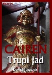 Okładka książki Cairen: Trupi jad Dawid Juraszek