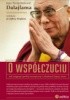 Okładka książki O współczuciu. Jak osiągnąć spokój wewnętrzny i zbudować lepszy świat Jeffrey Hopkins