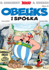 Okładka książki Obeliks i spółka Rene Goscinny,&nbsp;Albert Uderzo