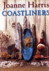 Okładka książki Coastliners Joanne Harris