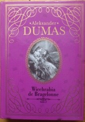 Okładka książki Wicehrabia de Bragelonne - tom 2 Aleksander Dumas