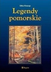 Okładka książki Legendy pomorskie Otto Knoop