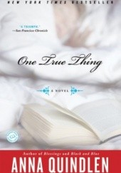Okładka książki One true thing Anna Quindlen
