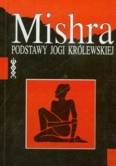 Okładka książki Podstawy jogi królewskiej Rammurti S. Mishra