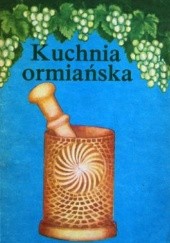 Okładka książki Kuchnia ormiańska praca zbiorowa