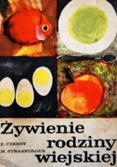 Okładka książki Żywienie rodziny wiejskiej Zofia Czerny, Maria Strasburger