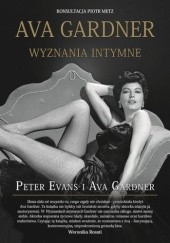 Okładka książki Ava Gardner - wyznania intymne Peter Evans, Ava Gardner
