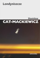 Okładka książki Londyniszcze Stanisław Cat-Mackiewicz