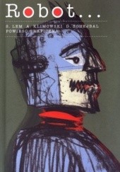 Okładka książki Robot... Andrzej Klimowski, Stanisław Lem, Danuta Schejbal