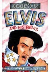 Okładka książki Elvis and his Pelvis