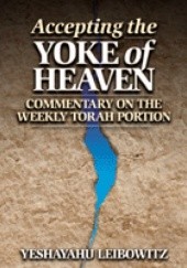 Okładka książki Accepting the yoke of heaven Jeszajahu Leibowic