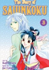 Okładka książki The Story of Saiunkoku tom 3 Sai Yukino, Kairi Yura