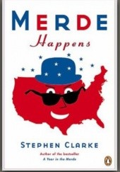 Okładka książki Merde Happens Stephen Clarke