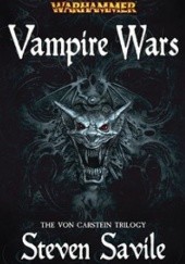 Okładka książki Vampire Wars. The Von Carstein Trilogy Steven Savile