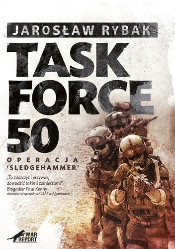 Task Force 50. Operacja "Sledgehammer"