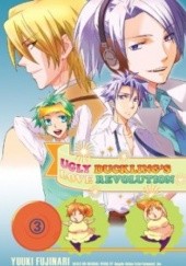 Okładka książki Ugly Ducklings Love Revolution tom 3 Yuuki Fujinari