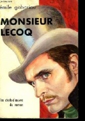 Okładka książki Monsieur Lecoq Émile Gaboriau
