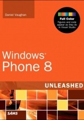 Okładka książki Windows Phone 8 Unleashed Daniel Vaughan