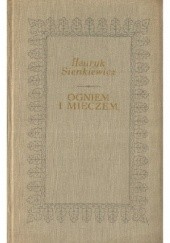 Okładka książki Ogniem i mieczem t. I Henryk Sienkiewicz