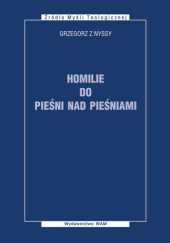 Okładka książki Homilie do Pieśni nad Pieśniami św. Grzegorz z Nyssy