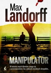 Okładka książki Manipulator Max Landorff