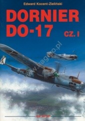 Okładka książki Dornier Do 17 cz. I Edward Kocent-Zieliński