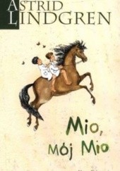 Okładka książki Mio, mój Mio Astrid Lindgren
