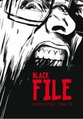 Okładka książki Black File Krzysztof Chalik