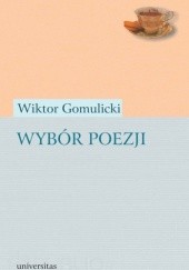 Okładka książki Wybór poezji Wiktor Teofil Gomulicki