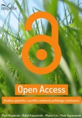 Okładka książki Open Access: Analiza zjawiska z punktu widzenia polskiego naukowca Piotr Kozierski