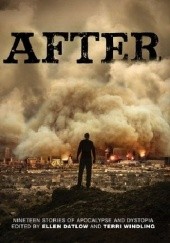 Okładka książki After: Nineteen Stories of Apocalypse and Dystopia Beth Revis