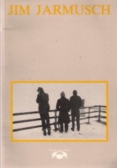 Okładka książki Jim Jarmusch Ewa Mazierska, praca zbiorowa