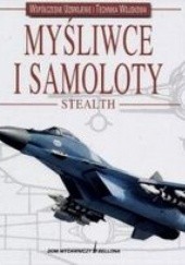 Okładka książki Myśliwce i Samoloty Stealth Octavio Diez