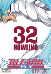 Bleach 32. Howling